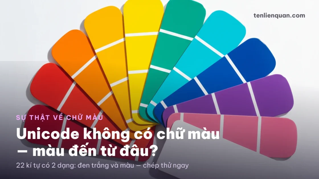 326 Kí Tự Màu 2026 ❤️ Đổi Tên Liên Quân Có Màu Đẹp