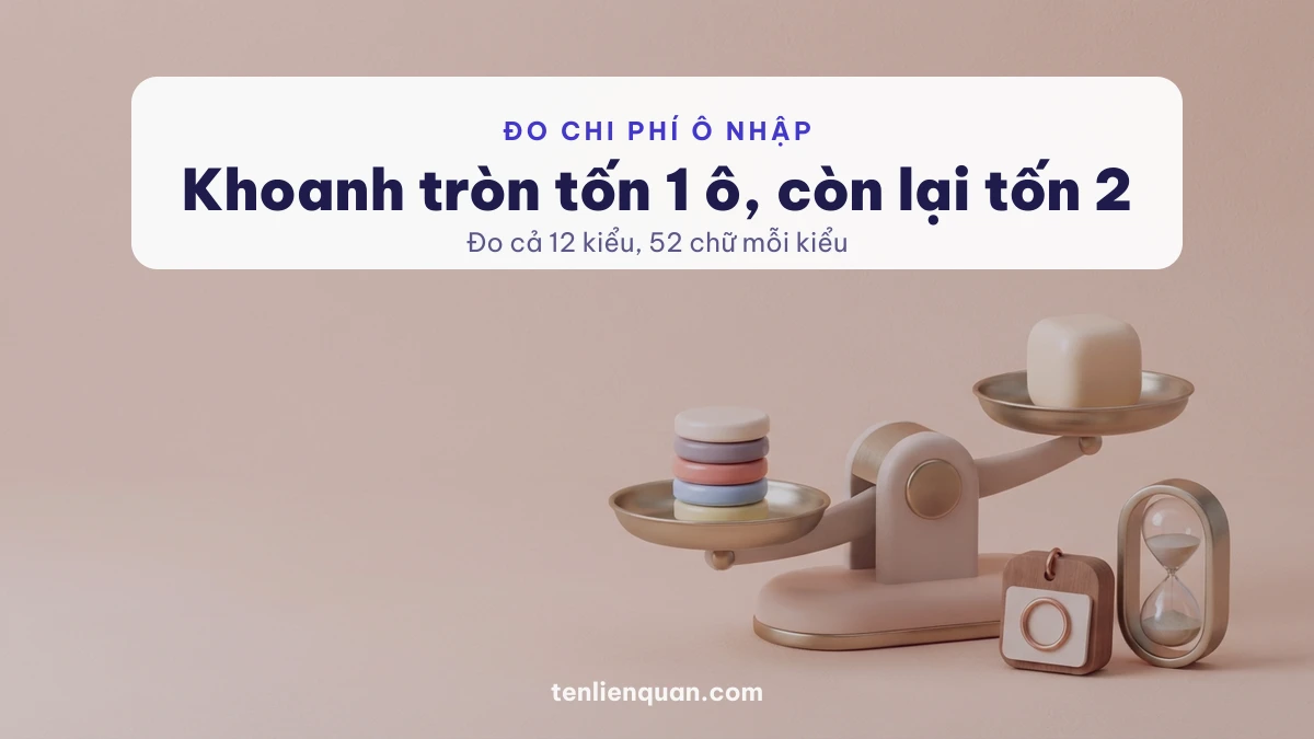 Font chữ tốn ô nhập So sánh chi phí ô nhập của các kiểu chữ Unicode