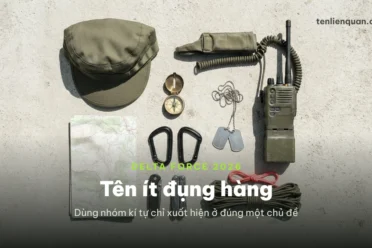 357 Tên Delta Force Hay 2026 ❤️ Kí Tự Hiếm Ít Đụng