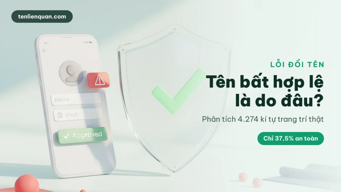 Tên Liên Quân Bất Hợp Lệ 2026 ❤️ 350 Kí Tự Đẹp – TenLienQuan