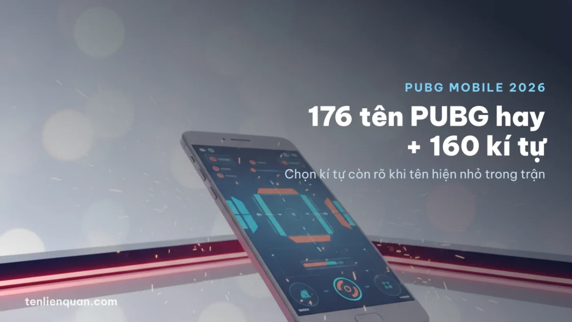 352 Tên PUBG Hay 2026 ❤️ Kí Tự Đặc Biệt PUBG Đẹp